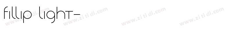 Fillip Light字体转换 Fillip Light字体转换